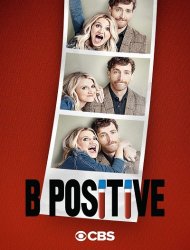 B Positive saison 1