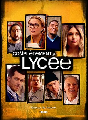 Complètement Lycée saison 1