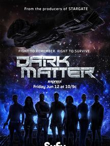 Dark Matter Saison 1