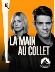 La Main au collet saison 1