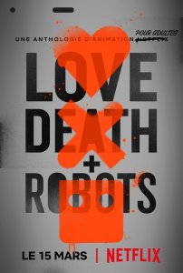 Love, Death + Robots Saison 1