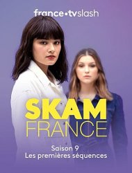 SKAM France saison 9