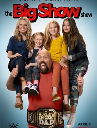 The Big Show Show saison 1