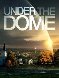 Under The Dome saison 1