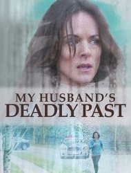 My Husband's Deadly Past